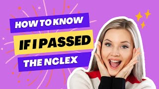 How to Know If I Passed the NCLEX Before the 48-Hour Quick Result | 5 Tips