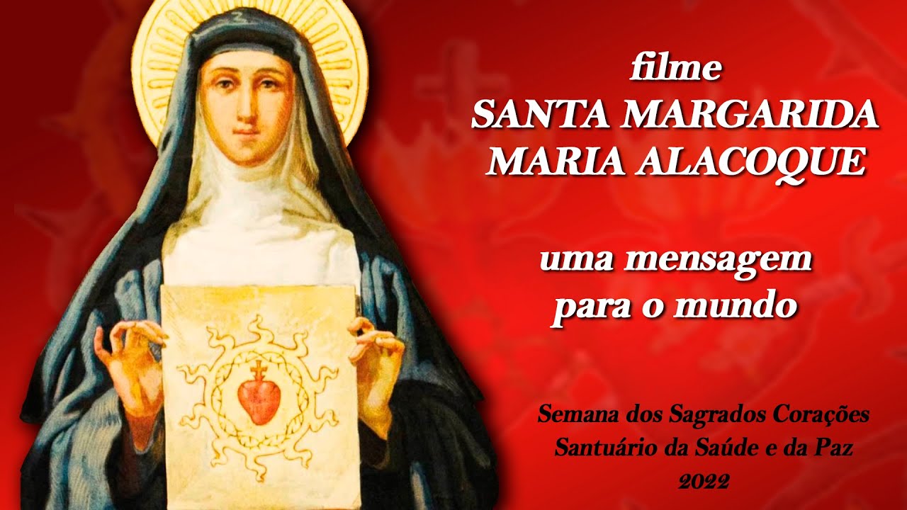 Filme: Santa Margarida Maria Alacoque - uma mensagem para o mundo