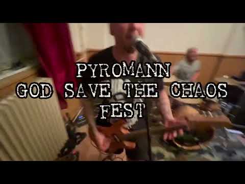 PYROMANN | live GOD SAVE THE CHAOS fest | Střelské Hoštice | 18.6.2022