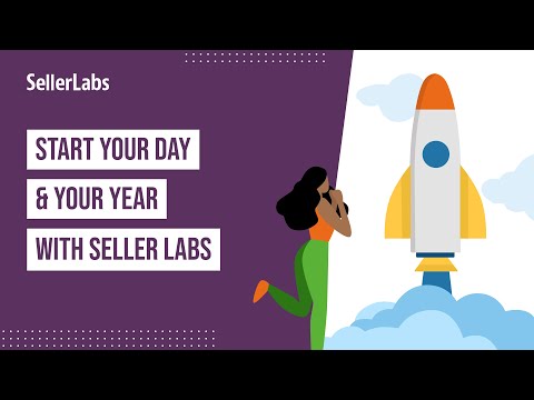 Start Your Day (& Your Year) with Seller Labs