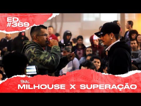 Milhouse x Superação (Final) | 319ª Batalha da Matrix - 03/09/2019