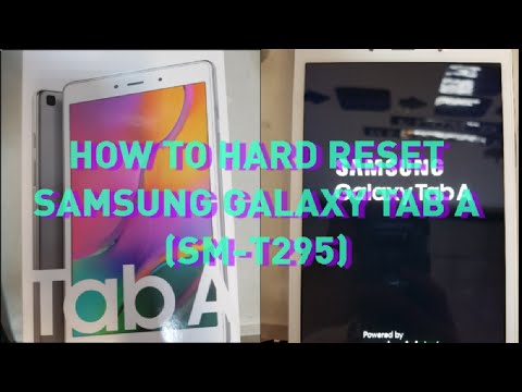 HOW TO HARD RESET GALAXY TAB A 8.0             (SM T295)