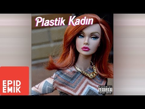Video thumbnail for Plastik Kadın