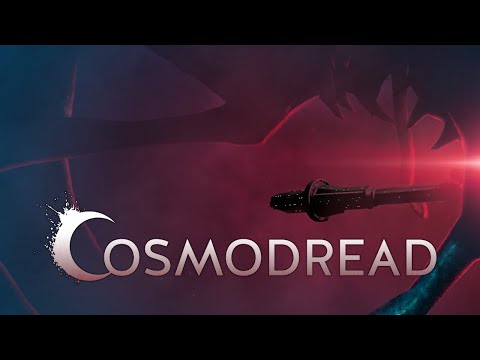Cosmodread - Launch Trailer thumbnail