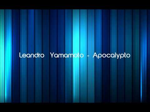 Lietuviška Klubinė Muzika - Leandro Yamamoto - Apocalypto