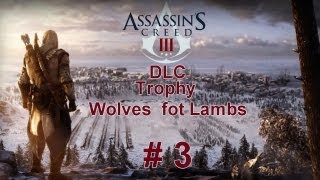 Assassin's Creed 3 - DLC The Battle Hardened Pack -Trophy Wolves for Lambs
