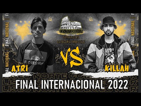 ATRI VS KILLAH | SEMIFINAL | FINAL INTERNACIONAL 2022 | LIGA COLISEO NORTE