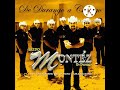 12. Hoy Empieza Mi Tristeza (Norteña Version) (Bonus Track) - Grupo Montéz De Durango