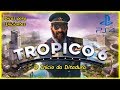 Tropico 6 ps4 Gameplay Do In cio Em Acesso Antecipado C