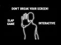 DON T BREAK YOUR SCREEN The SLAP Game Interactive Brain Break Workout