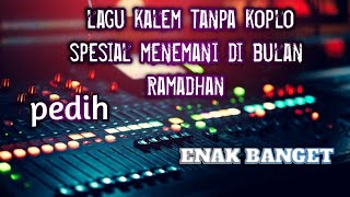 Download lagu Pedih// dangdut kalem syahdu cocok buat santai versi orgen tunggal korg pa600 mp3 Download lagu Pedih// dangdut kalem syahdu cocok buat santai versi orgen tunggal korg pa600 mp3