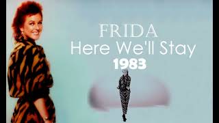 Frida : Here We&#39;ll Stay [AUDIO]