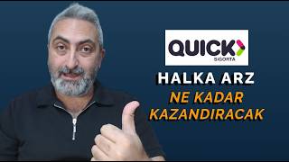 #Quick Sigorta Ne Kazandıracak? Tavan Olacak Mı?