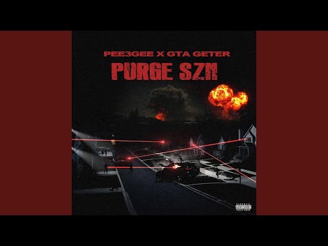 Purge SZN (feat. Geta3viL)