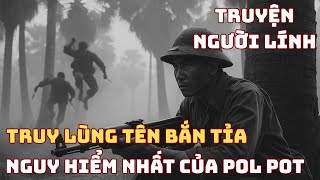 Truy Lùng Tên Bắn Tỉa NGUY HIỂM NHẤT Của Pol Pol - BÍ MẬT SAU LƯNG Hắn Khiến Tôi Rợn Người | 1979