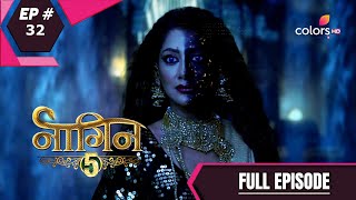 Naagin 5 | नागिन 5 | Episode 32 | 28 November 2020
