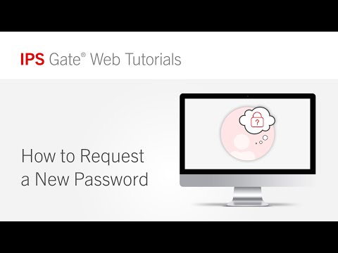 How to Request a New Password | IPS Gate® Tutorial #2
