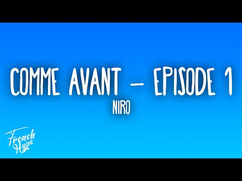 Niro - Comme avant (Épisode 1)
