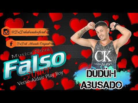 DuDúh Abusado Falso Amor-Verso Aldair Playboy