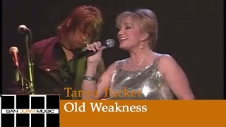 Tanya Tucker Live- Old Weakness