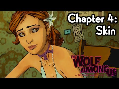 The Wolf Among Us Gameplay Walkthrough - Episode 2: Smoke and Mirrors ¦ Chapter 4: Skin [HD]
