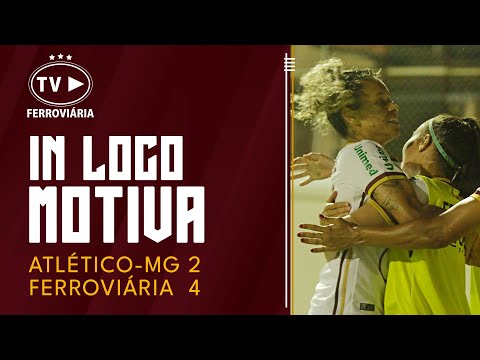 Bastidores Atletico Mineiro X Ferroviária - 27/02/2023