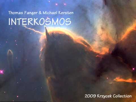 Thomas Fanger & Michael Kersten - INTERKOSMOS