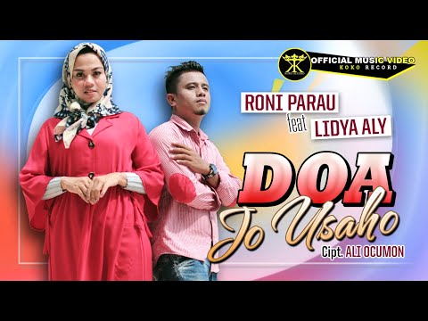 Roni Parau Ft. Lidya Aly - Doa Jo Usaho (Official Music Video) Duet Minang Terbaru #kokorecordhd