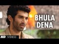 Bhula Dena Mujhe Video Song Aashiqui 2 Aditya Roy Kapur Shraddha Kapoor