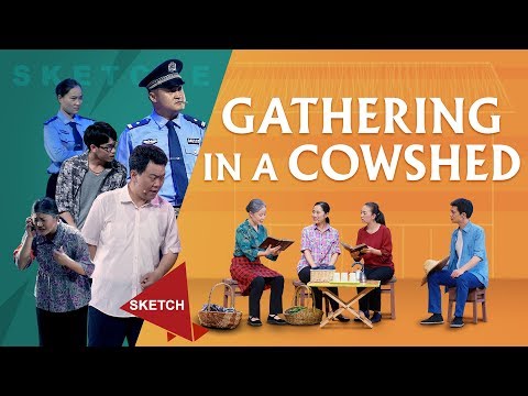 クリスチャン・バラエティ番組｜「牛舎に集う」寸劇｜中国では神を信じるのは難しい (Christian Variety Show | "Gathering in a Cowshed" Skit | It's So Hard to Believe in God in China)
