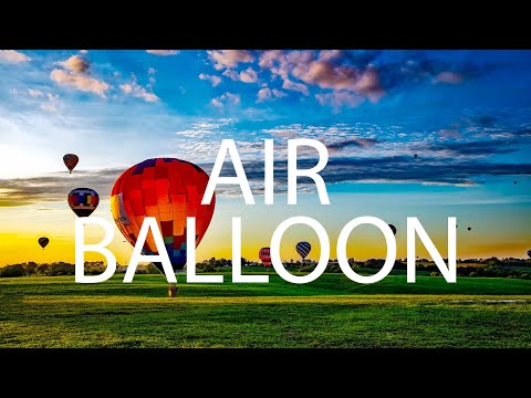 Beautiful air balloon • Beautiful relaxing music