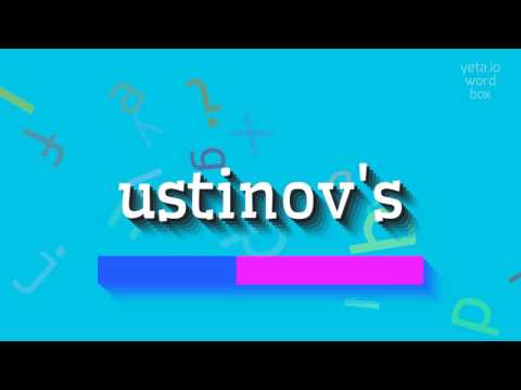 How to say "ustinov's"! (High Quality Voices)