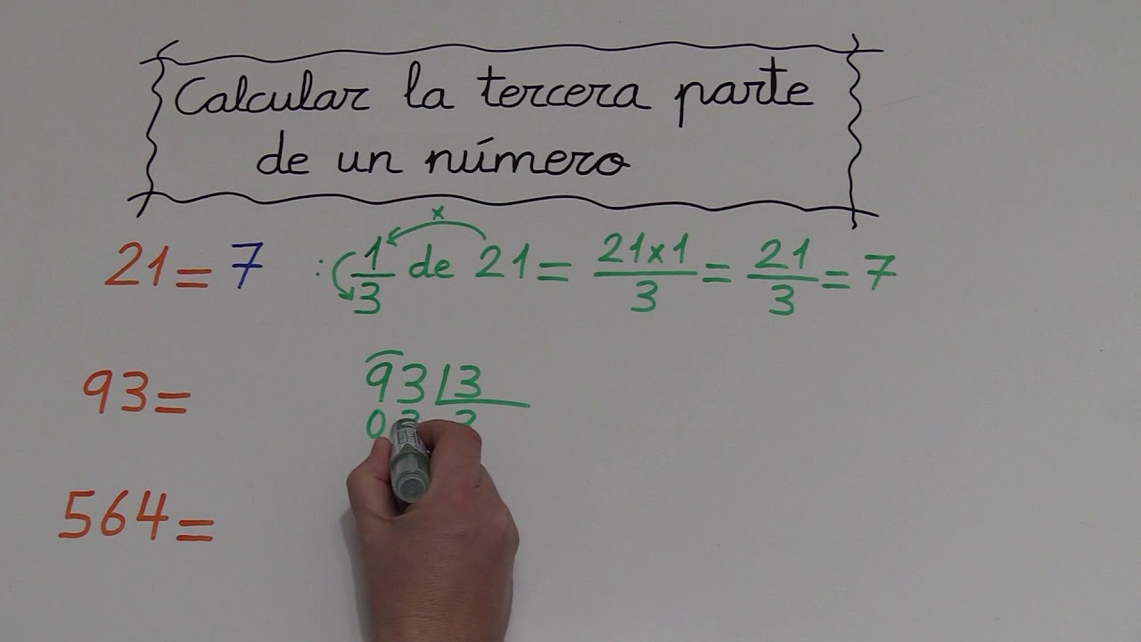 TERCERA PARTE DE UN NÚMERO (1/3 DE UN NÚMERO). CALCULAR LA FRACCIÓN DE UN NÚMERO