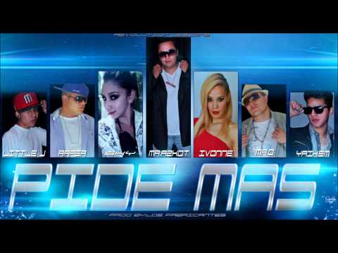 Pide Mas-Mr.Azkot,Ivonne,Sky,Little J,Yaikem,Raper & MR.Q