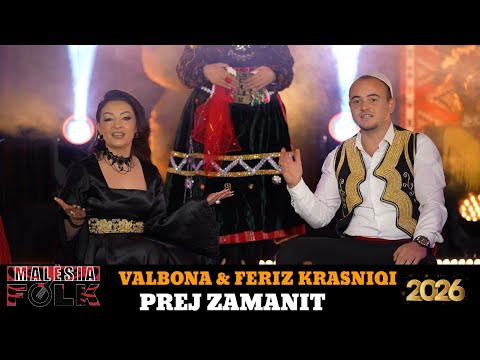 Valbona & Feriz Krasniqi -Prej Zamanit