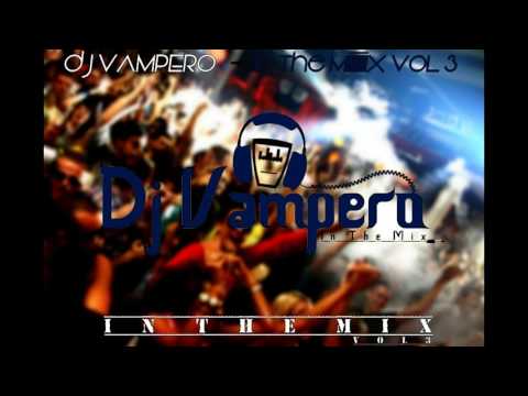 Dj Vampero - In The Miiix Vol 3
