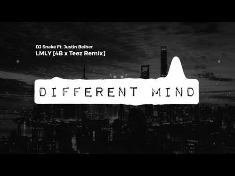 Dj Snake ft. Justin Bieber - LMLY [4B x Teez Remix]