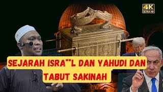 Download lagu Sejarah Isra**l Dan Yahudi dan Tabut Sakinah  - Ustaz Auni mp3
