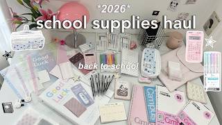 SCHOOL SUPPLIES HAUL 2026 ✨🎀🧸📝 * back to school *