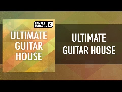 Sample Tools by Cr2 - Ultimate Guitar House (Sample Pack)