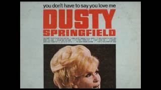 DUSTY SPRINGFIELD - LONG AFTER TONIGHT IS ALL OVER - PHILIPS PHS 600 210