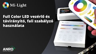 MiLight Full Color LED vezérlő és távirányító, fali szabályzó használata