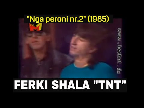 Ferki Shala Grupi TNT - Nga Peroni 2 (Arkiv TVP 1986)