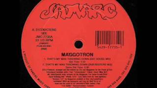 Maggotron - That's My Man Throwing Down (Dub-Busters Mix)