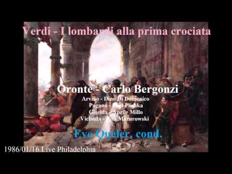 I Lombardi alla prima crociata.G. Verdi. Philadelphia 1986.