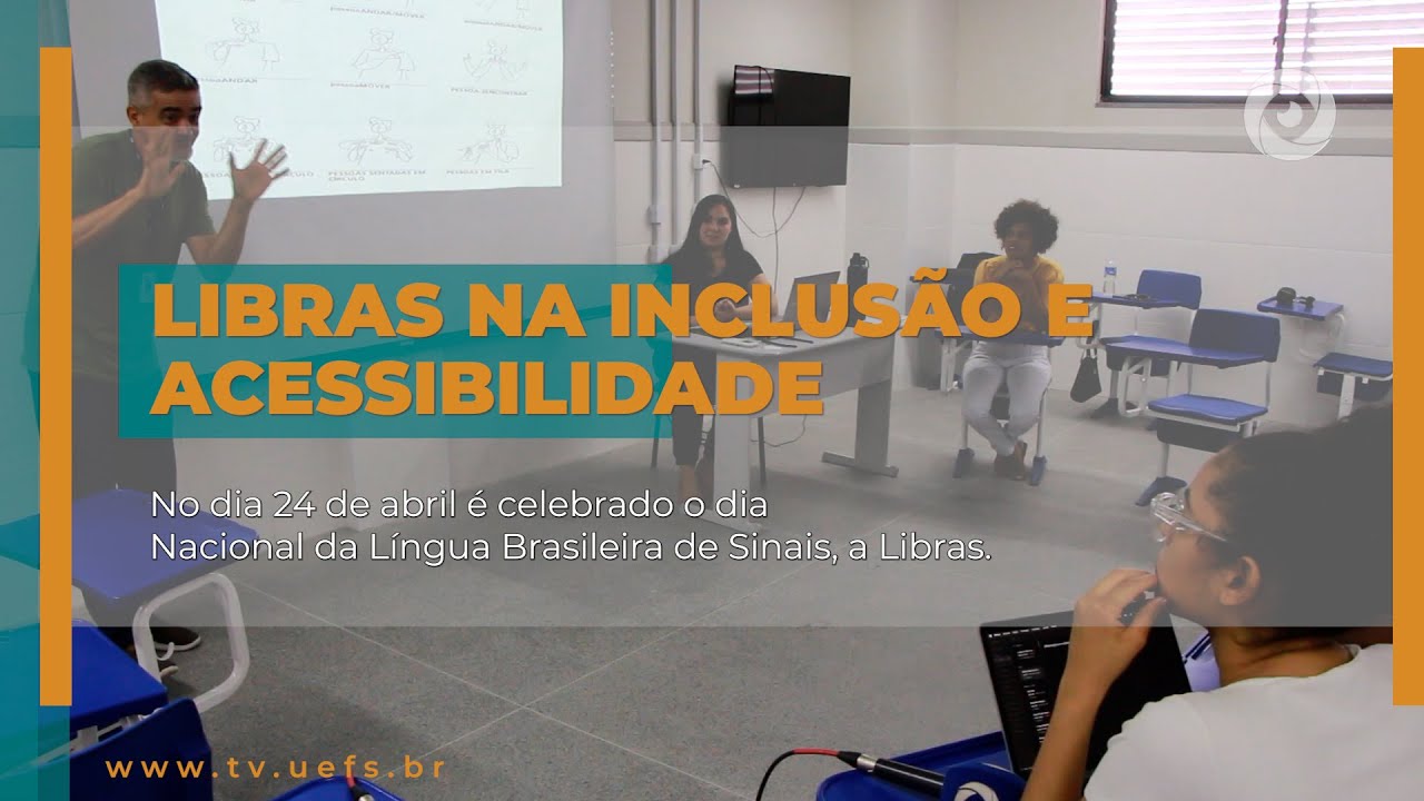 LIBRAS NA INCLUSÃO E ACESSIBILIDADE
