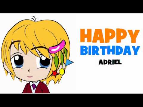 HAPPY BIRTHDAY ADRIEL!
