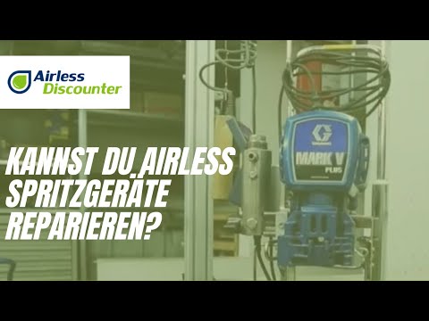 Kannst Du Airless Spritzgeräte reparieren?