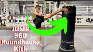 How To Throw A JUMP 360 ROUNDHOUSE KICK! * EASIER THAN YOU THINK*