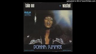 TAKE ME- DONNA SUMMER